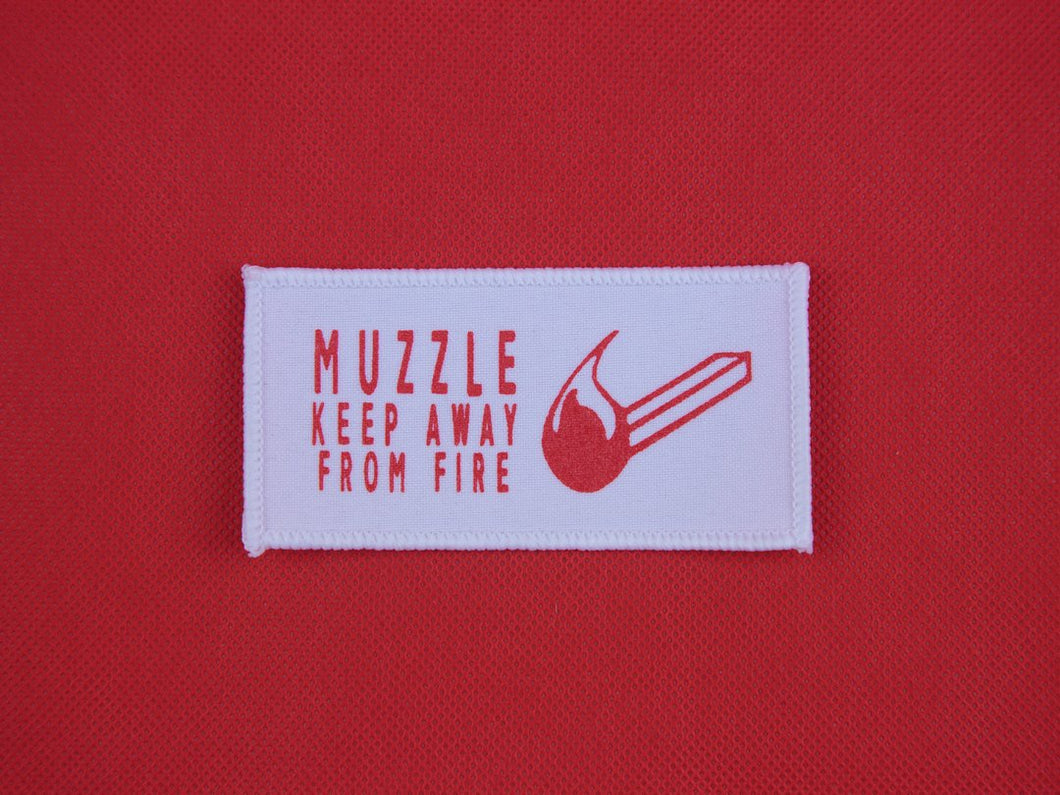 Muzzle Keep Away From Fire Patch